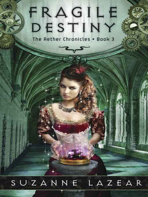 Title details for Fragile Destiny by Suzanne Lazear - Available